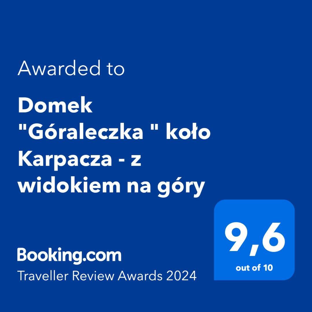 Domek "Goraleczka " Kolo Karpacza - Z Widokiem Na Gory Sosnówka Екстериор снимка